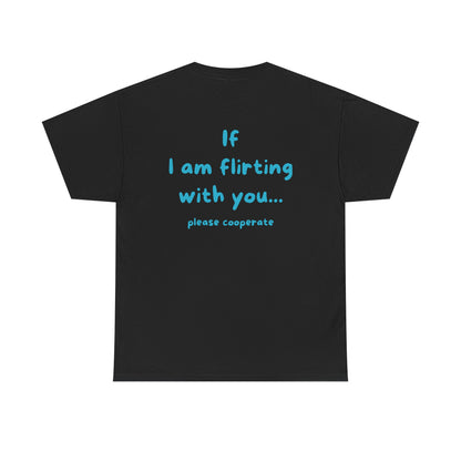 If I am flirting with you