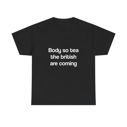 Body so sea the british are coming