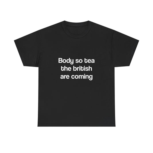 Body so sea the british are coming