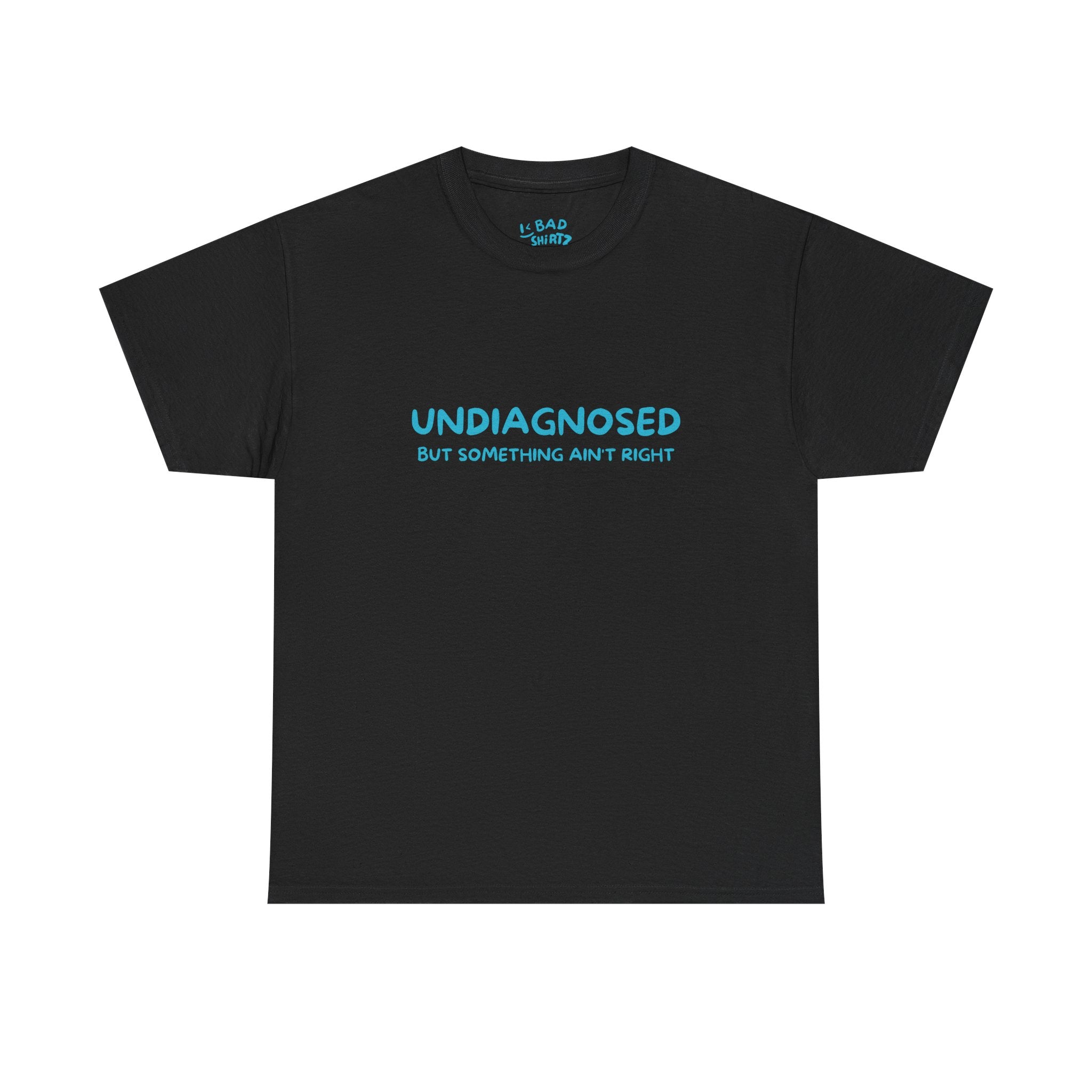 UNDIAGNOSED