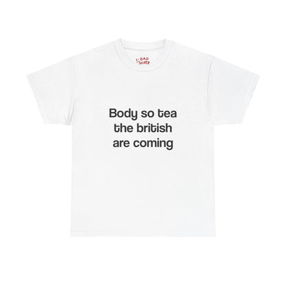 Body so sea the british are coming