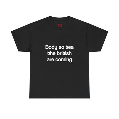 Body so sea the british are coming