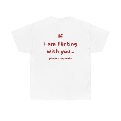 If I am flirting with you